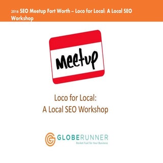 Loco for Local: A Local SEO Workshop