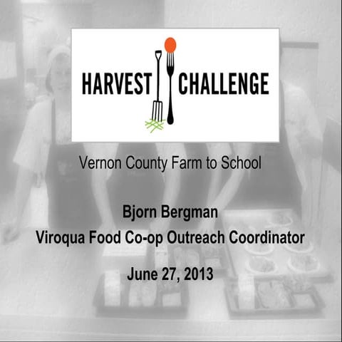 Harvest challenge presentation