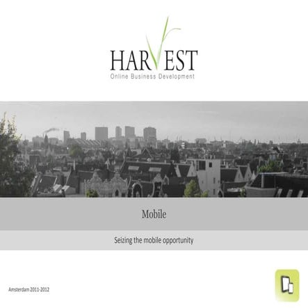 Harvest Amsterdam - Mobile strategy