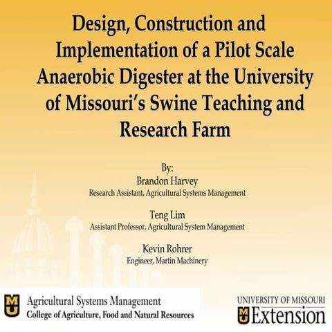 Design, Construction and Implementation of a Pilot Scale Anaerobic Digester a...