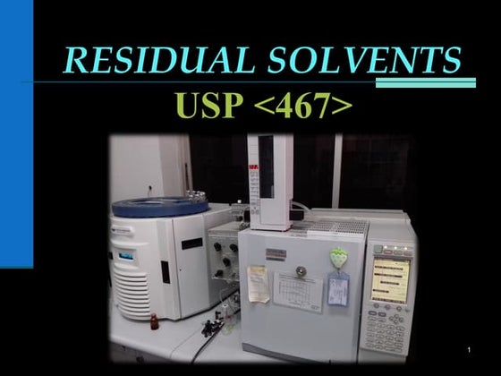 Residual Solvent Analysis; part 1 GC-Head Space Calculations of ...