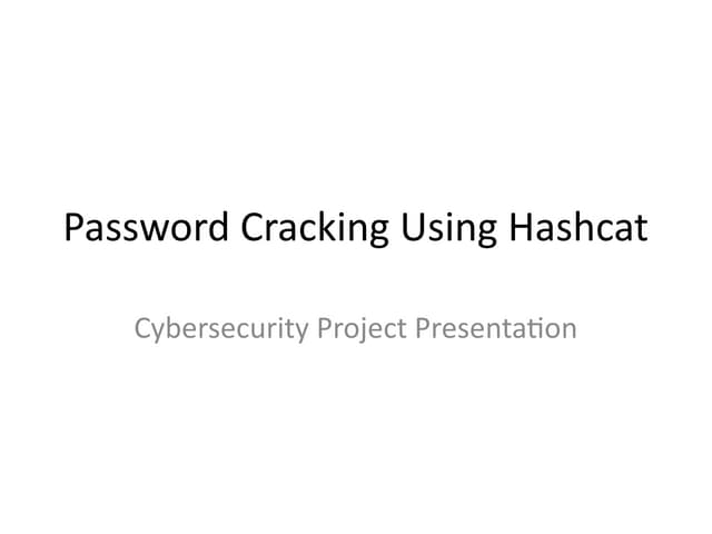 Hashcat_Password_Cracking_Projectss.pptx
