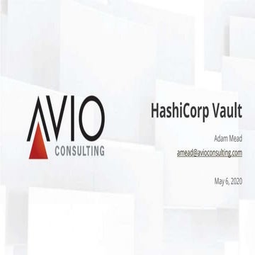 Hashicorp Vault Connector - Dallas MuleSoft Meetup - May 6, 2020