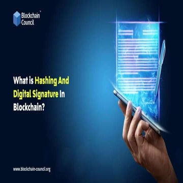 What is Hashing And Digital Signature In Blockchain? | PPT