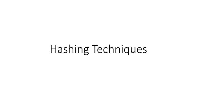 Hashing Techniques in database management systems
