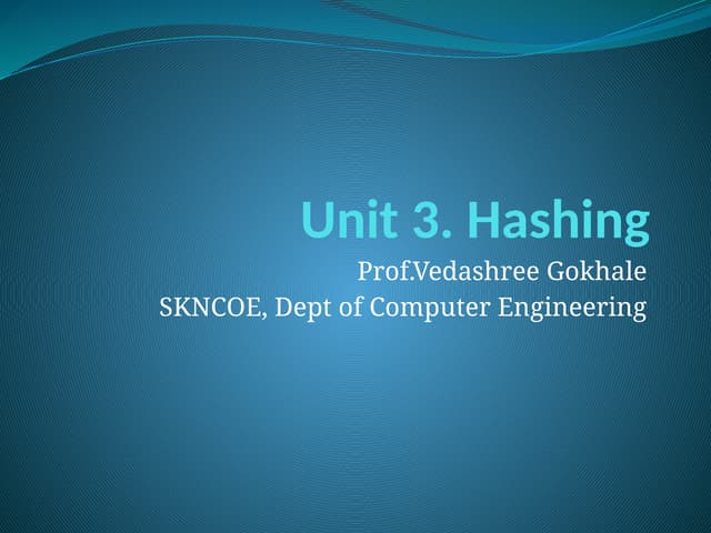 Hashing_Unit4.pptx Data Structures and Algos