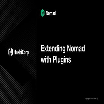 Extending HashiCorp Nomad with Plugins