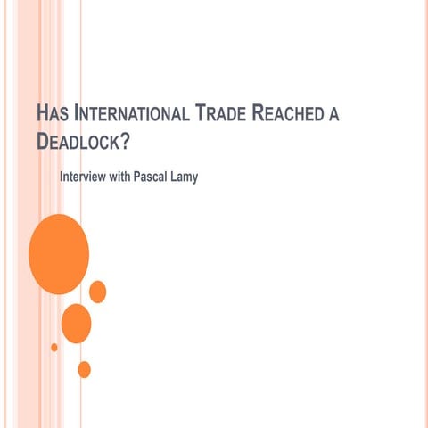 Has international trade reached a deadlock