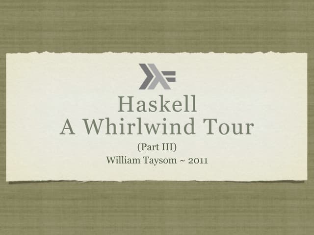 Haskell Tour (Part 3)