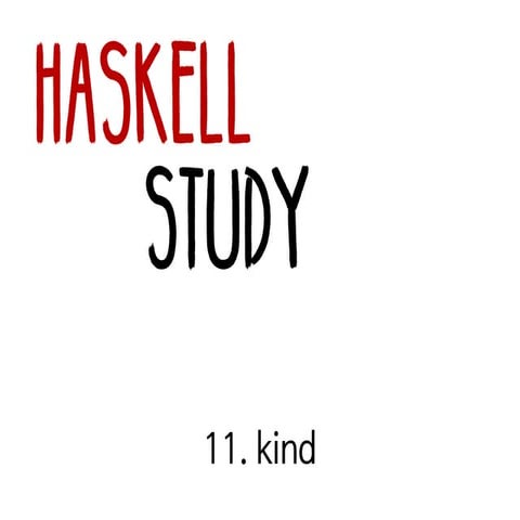 Haskell study 11