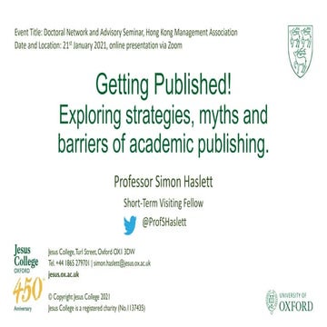 Getting Published! Exploring strategies, myths and barriers of academic publi...