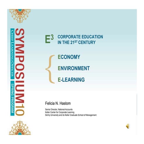 The Three E's of Corporate Education in the 21st Century: Economy, Ecology an...