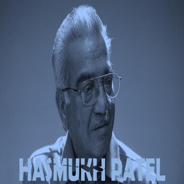 Hasmukh Patel (Life, Architecture & Works)