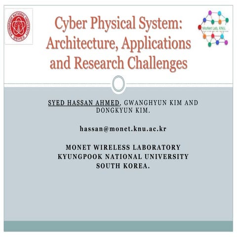 Cyber Physical System: Architecture, Applicationsand Research Challenges