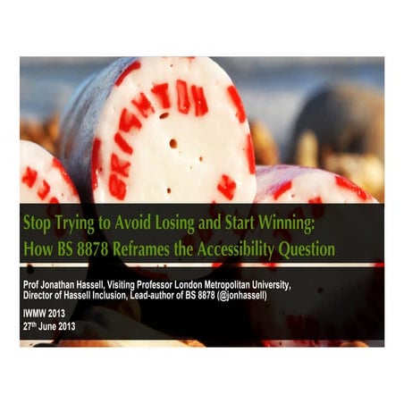 Stop Trying to Avoid Losing and Start Winning: How BS 8878 Reframes the Acces...