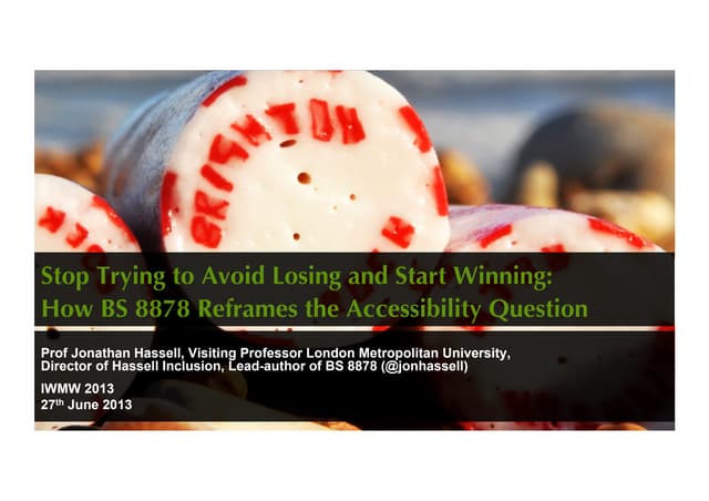 Stop Trying to Avoid Losing and Start Winning: How BS 8878 Reframes the Acces...