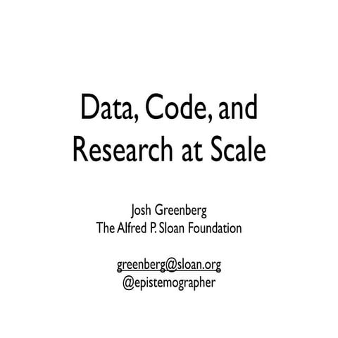 Data, Code, and Research at Scale