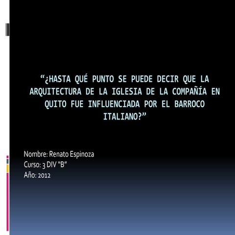 Iglesia de la compañia y su historia