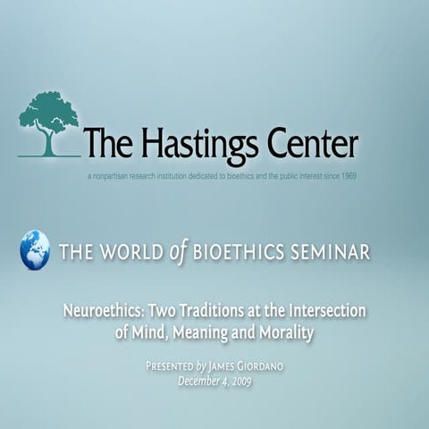 Neuroethics: Two traditions at the intersection of mind, meaning, and morality