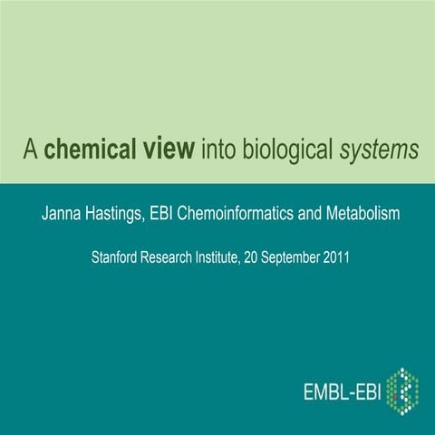 A chemical view into biological systems