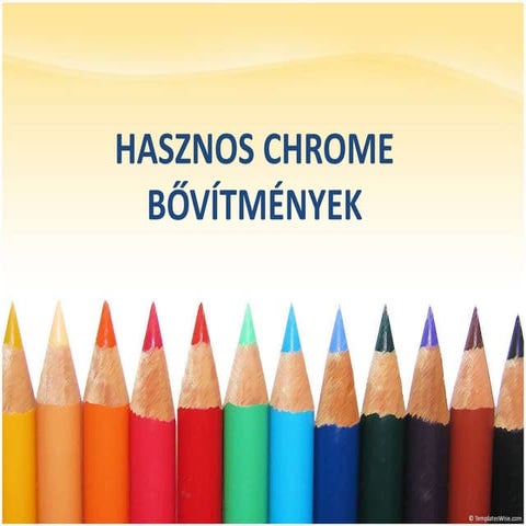 Hasznos Chrome bővítmények