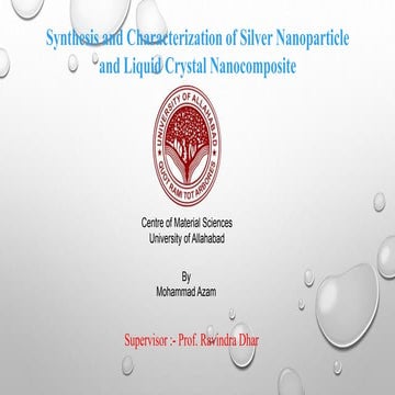 Synthesis and Characterization of Silver Nanoparticle and Liquid Crystal Nanocomposite