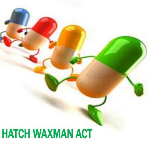 Hatch Waxman Act