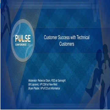 Customer Success with Technical Customers