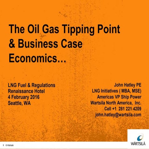 The Oil Gas Tipping Point & Business Case Economics