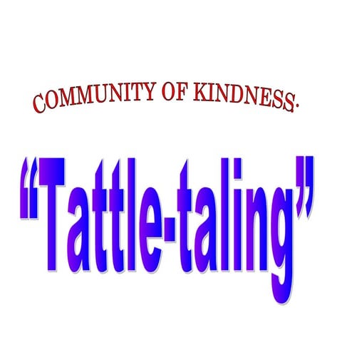 Hatzetah  tattle-taling