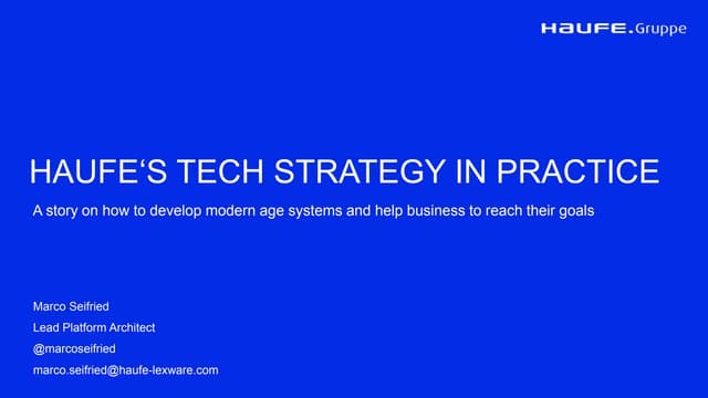 Haufe's Tech Strategy In Practice