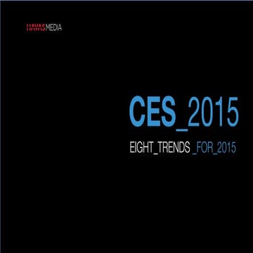 CES 2015: Havas Media's Trends