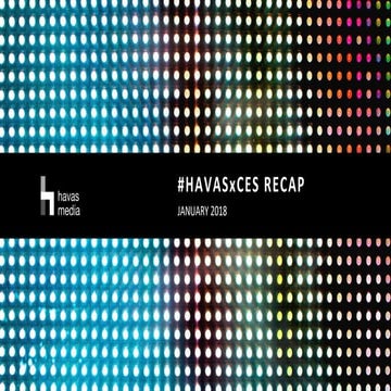 #HavasxCES 2018 Recap
