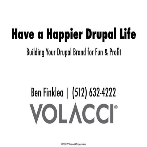 Building Your Drupal Brand for Fun & Profit