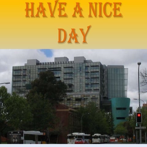 Have a Nice Day