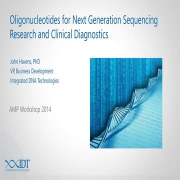 Oligonucleotides for Next Generation Sequencing Research and Clinical Diagnos...