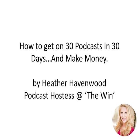 How to get on 30 Podcasts in 30 Days