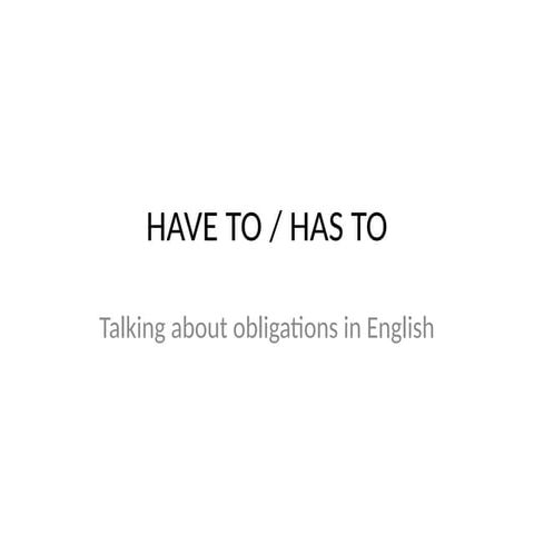Have to - Has to use in present simple tense.pptx