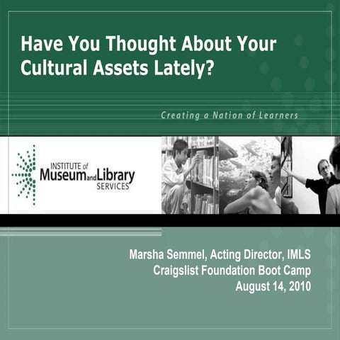 Have you thought about your cultural assets lately