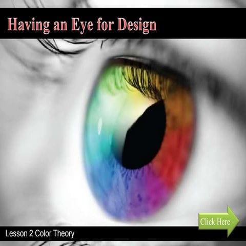 Having An Eye For Design | PPTX