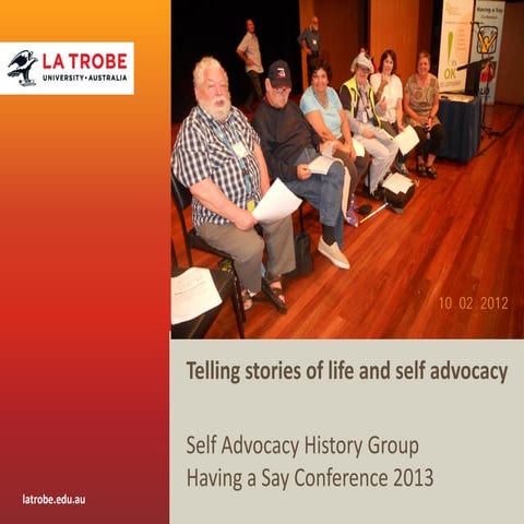 Having a say conference 2013 reinforce history group and la trobe university
