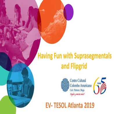 Having fun with suprasegmentals and flipgrid