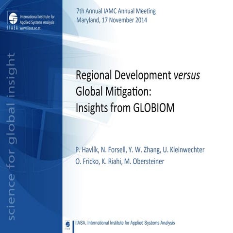 Regional Development versus Global Mitigation: Insights from GLOBIOM