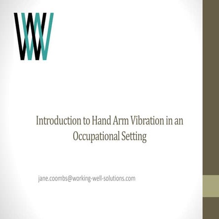 Hand Arm Vibration Surveillance