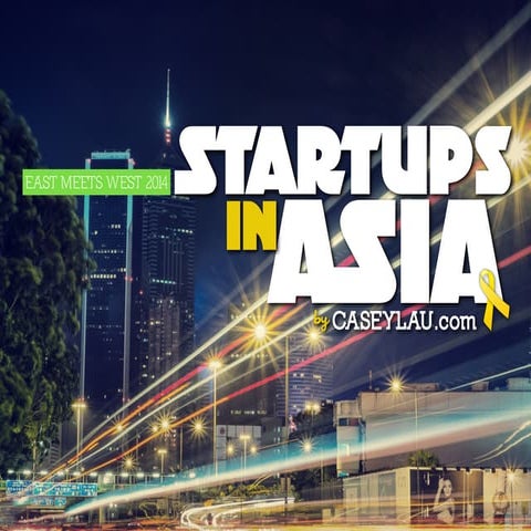 Startups in Asia 2014 