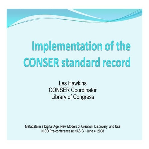 Hawkins "Implementation of the CONSER Standard Record"