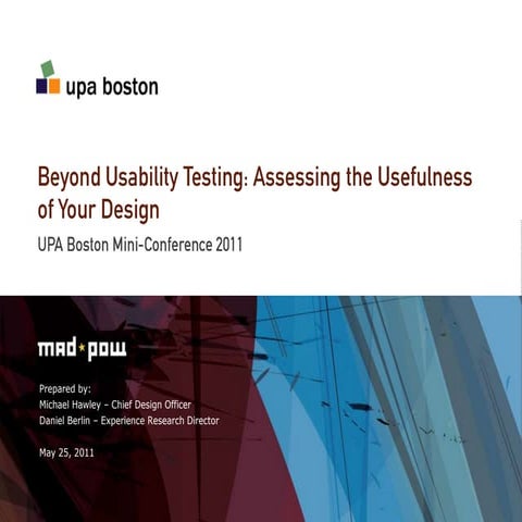 Beyond Usability Testing: Assessing the Usefulness of Your Design