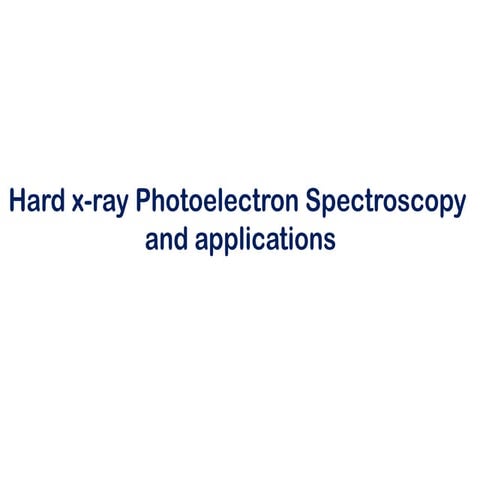 HAXPES (Hard X-ray Photo Electron)ppt.pptx