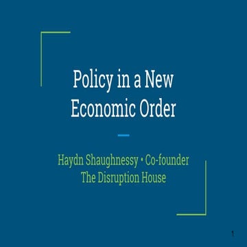Policy In A New Economic Order