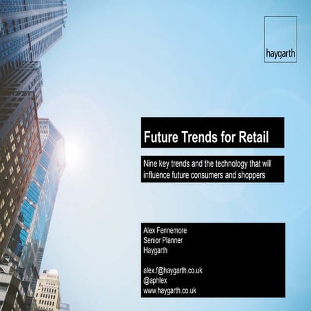 Haygarth Future trends for retail
